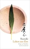 Produkt-Bild: Leben aus Zen: Wege zur Wahrheit (insel taschenbuch)