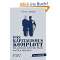 Das Kapitalismus-Komplott: Die geheimen Zirkel der Macht und ihre Methoden