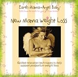 Earth Mama Angel Baby New Mama Weight Loss CD