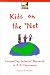 Book Kids on the 'Net: Conducting Internet Research in K-5 Classrooms