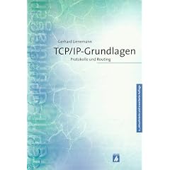 TCP/IP - Grundlagen. Protokolle und Routing