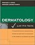 Dermatology: Just the Facts