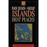san juan  gulf islands best places a destination guide 1995