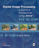 Digital Image Processing Using Java 6 (Book & CD)