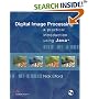 Digital Image Processing Using Java 6 (Book & CD)