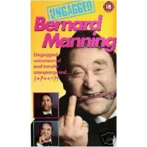 Bernard Manning: Ungagged (1990) 41AHKBS5yVL._SL500_AA300_.jpg