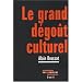 Le grand d�go�t culturel