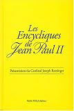 Les encycliques de Jean-Paul II