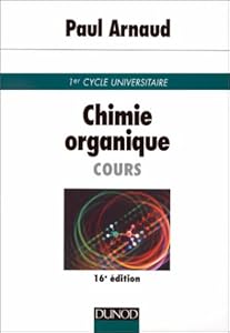 Chimie Organique Paul Arnaud Pdf Gratuits Chimie Organique Paul Arnaud Pdf Gratuits