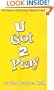 U Got 2 Pray: 100 Prayers for Daily Living in Modern Culture