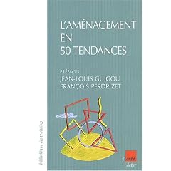 L'am�nagement en 50 tendances