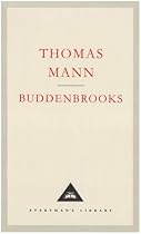 Buddenbrooks: The Decline of a Family (Everyman's Library classics)