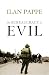 The Bureaucracy of Evil