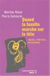 Quand la famille marche sur la t�te :...