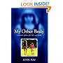 My Other Body: A Memoir of Love, Fat, Life, and Death
