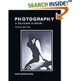 Photography: A Cultural History (2nd Edition)