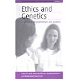 Ethics and Genetics: A Workbook for Practitioners and Students (Teaching Ethics (New York), Vol.... by Ruud Ter Meulen, Roberto Mordacci, Mariachiara Tallacchini, and Guido De Wert