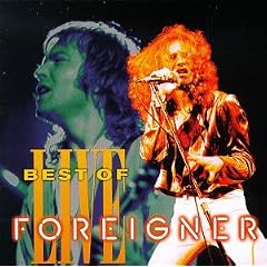 The Best of Foreigner Live