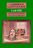 Cambridge Latin Course Unit 3B (Integrated): Unit IIIB (Cambridge Latin Course)