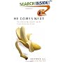 He Comes Next: The Thinking Woman's Guide to Pleasuring a Man