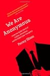 We Are Anonymous: Inside the Hacker W...
