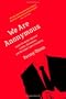 We Are Anonymous: Inside the Hacker World of LulzSec, Anonymous, and the Global Cyber Insurgency