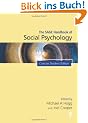 The Sage Handbook of Social Psychology: Concise Student Edition (Sage Social Psychology Program)