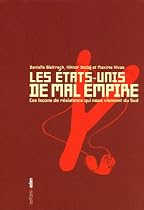 Les Etats-Unis de mal empire : Ces leçons de résistance qui nous viennent du Sud