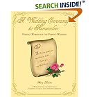 A Wedding Ceremony to Remember: Perfect Words for the Perfect Wedding by Marty Younkin