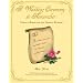 A Wedding Ceremony to Remember: Perfect Words for the Perfect Wedding