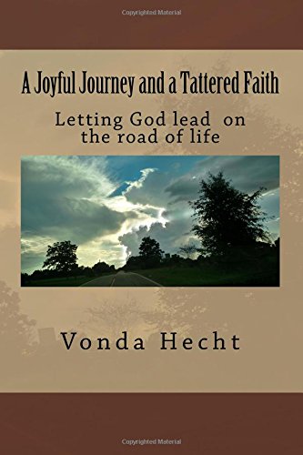 A Joyful Journey and a Tattered Faith