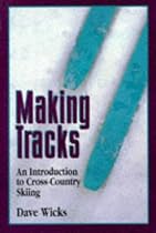 Making Tracks: Introduction to Cross-Country Skiing