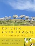 Driving Over Lemons: An Optimist in Spain (Vintage Departures)