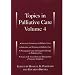 Topics in Palliative Care, Volume 4