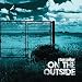 On the Outside
