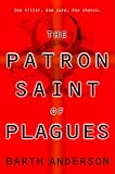The Patron Saint of Plagues