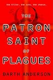 The Patron Saint of Plagues