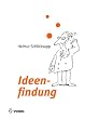 Innovation, Kreativit�t und Ideenfindung