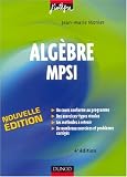Algèbre MPSI : Cours, méthodes et exercices corrigés