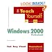 Teach Yourself� Windows� 2000 Professional