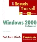 Teach Yourself? Windows? 2000 Professional