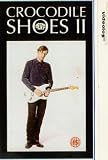 Crocodile Shoes II [VHS]