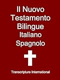 Il Nuovo Testamento Bilingue Italiano Spagnolo