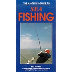The Angler's Guide to Sea Fishing