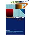 Community Informatics : Shaping Computer-Mediated Social... by Brian Loader