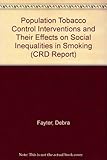 Population tobacco control interventions and their effects on social inequalities in smoking