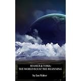 Seamus & Tessa: The World is Just the Beginning ~ Jim Maher