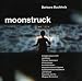 Barbara Buchholz - Moonstruck
