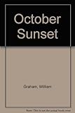 October sunset : a selection of verses & stories in Scots and English