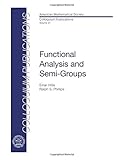 Functional analysis and semi-groups